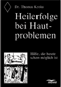 Heilerfolge bei Hautproblemen